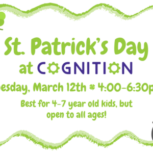 St. Patrick's Day evening play session at Cognition